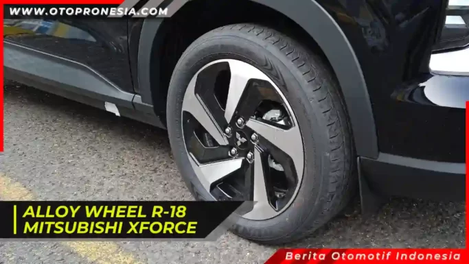 Roda dan Ban Mitsubishi Xforce